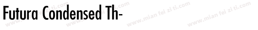 Futura Condensed Th字体转换